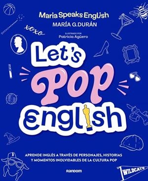 LET'S POP ENGLISH: APRENDE INGLES ATRAVES DE LA CULTURA POP [RUSTICA] | G. DURAN, MARIA | Akira Comics  - libreria donde comprar comics, juegos y libros online