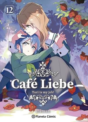 CAFE LIEBE Nº12 [RUSTICA] | MIMAN | Akira Comics  - libreria donde comprar comics, juegos y libros online