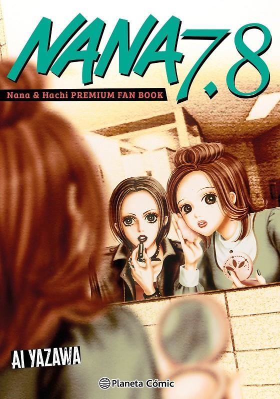 NANA Nº7.8: PREMIUM FAN BOOK [RUSTICA] | YAZAWA, AI | Akira Comics  - libreria donde comprar comics, juegos y libros online