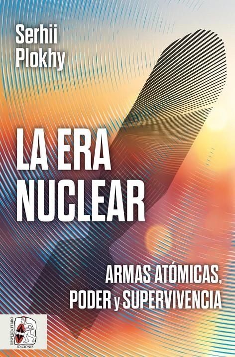 ERA NUCLEAR, LA [RUSTICA] | PLOKHY, SERGII | Akira Comics  - libreria donde comprar comics, juegos y libros online