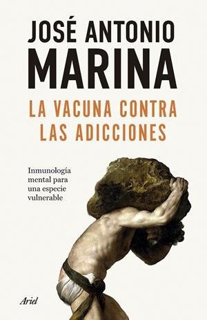 VACUNA CONTRA LAS ADICCIONES, LA [CARTONE] | MARINA, JOSE ANTONIO | Akira Comics  - libreria donde comprar comics, juegos y libros online