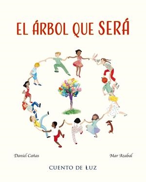 ARBOL QUE SERA, EL [CARTONE] | CAÑAS, DANIEL | Akira Comics  - libreria donde comprar comics, juegos y libros online