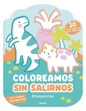 COLOREAMOS SIN SALIRNOS: DINOSAURIOS [RUSTICA] | Akira Comics  - libreria donde comprar comics, juegos y libros online