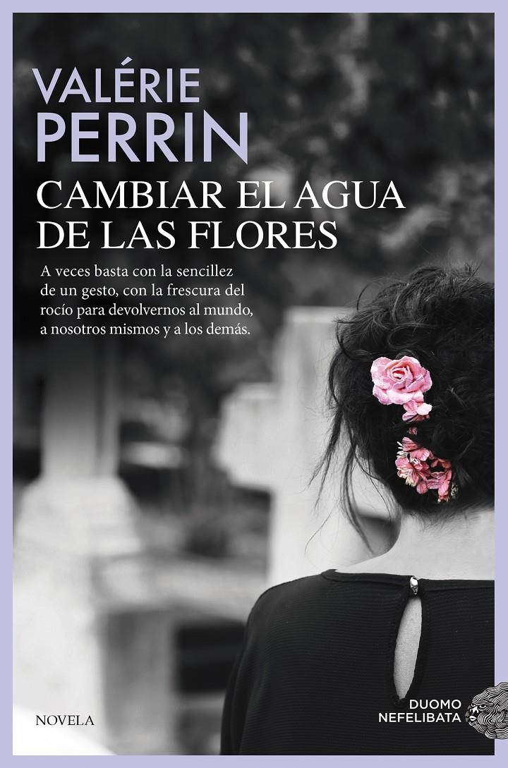 CAMBIAR EL AGUA DE LAS FLORES [RUSTICA] | PERRIN, VALERIE | Akira Comics  - libreria donde comprar comics, juegos y libros online