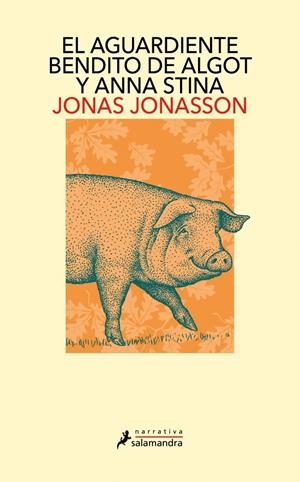 AGUARDIENTE BENDITO DE ALGOT Y ANNA STINA, EL [RUSTICA] | JONASSON, JONAS | Akira Comics  - libreria donde comprar comics, juegos y libros online