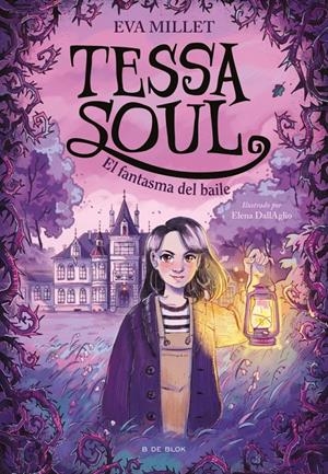 TESSA SOUL Nº01: EL FANTASMA DEL BAILE [CARTONE] | MILLET, EVA | Akira Comics  - libreria donde comprar comics, juegos y libros online