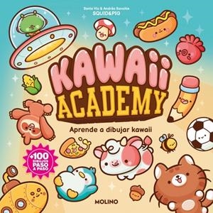KAWAII ACADEMY [RUSTICA] | VIU, SONIA / SANCHIS, ANDRES | Akira Comics  - libreria donde comprar comics, juegos y libros online