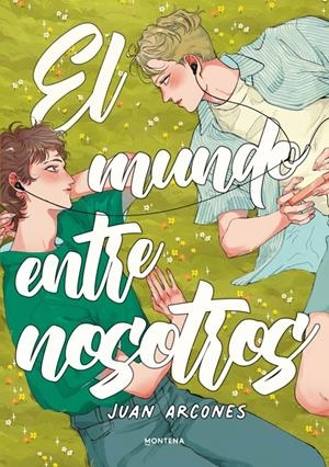 MUNDO ENTRE NOSOTROS, EL [RUSTICA] | ARCONES, JUAN | Akira Comics  - libreria donde comprar comics, juegos y libros online