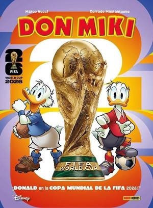 DON MIKI: MUNDIAL 2026 [RUSTICA] | Akira Comics  - libreria donde comprar comics, juegos y libros online