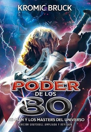 PODER DE LOS 80: HE-MAN Y LOS MASTERS DEL UNIVERSO [CARTONE] | Akira Comics  - libreria donde comprar comics, juegos y libros online