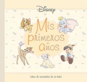 DISNEY: MIS PRIMEROS AÑOS (LIBRO DE RECUERDOS DE TU BEBE) [CARTONE] | Akira Comics  - libreria donde comprar comics, juegos y libros online