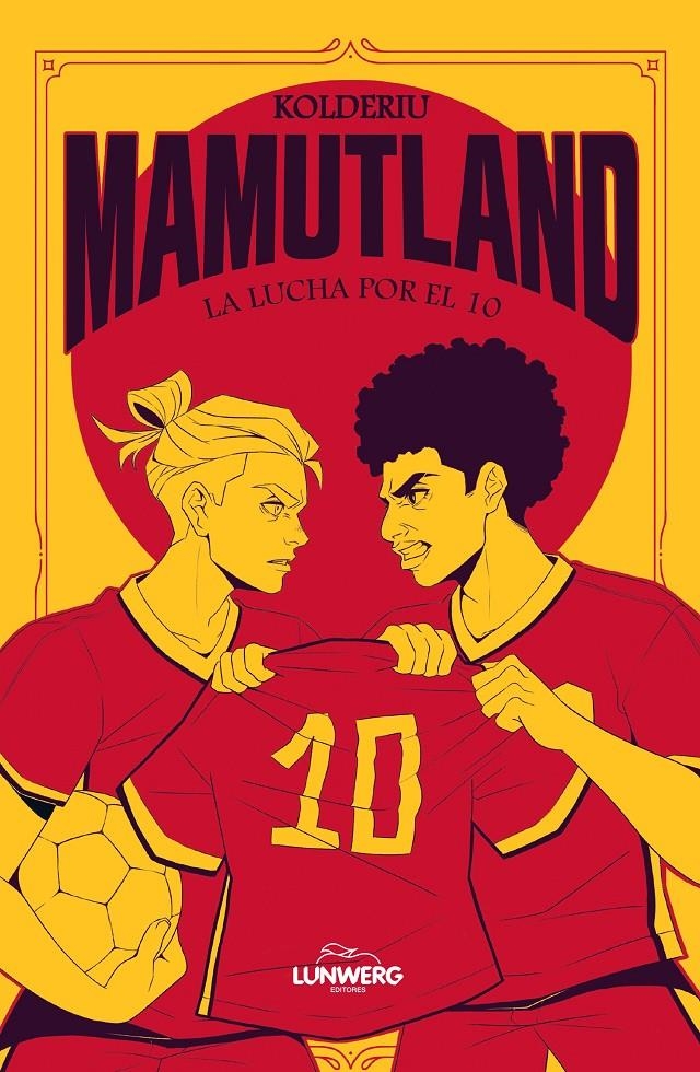 MAMUTLAND Nº02: LA LUCHA POR EL 10 [RUSTICA] | KOLDERIU | Akira Comics  - libreria donde comprar comics, juegos y libros online