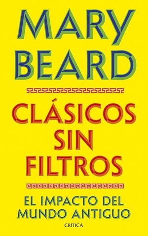 CLASICOS SIN FILTROS [CARTONE] | BEARD, MARY | Akira Comics  - libreria donde comprar comics, juegos y libros online