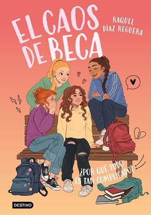 CAOS DE BECA, EL Nº02: ¿POR QUE TODO ES TAN COMPLICADO? [CARTONE] | DIAZ REGUERA, RAQUEL | Akira Comics  - libreria donde comprar comics, juegos y libros online