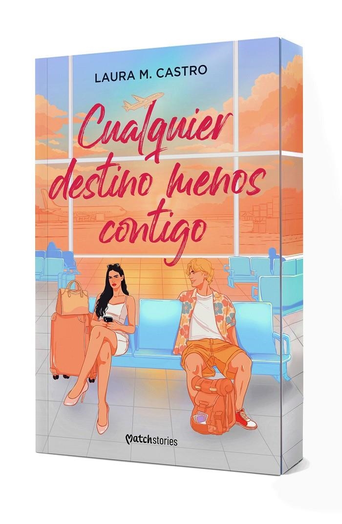 CUALQUIER DESTINO MENOS CONTIGO [RUSTICA] | M. CASTRO, LAURA | Akira Comics  - libreria donde comprar comics, juegos y libros online