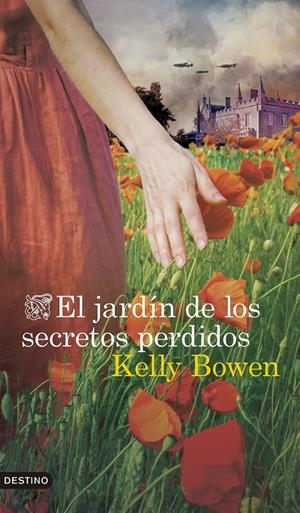 JARDIN DE LOS SECRETOS PERDIDOS, EL [RUSTICA] | BOWEN, KELLY | Akira Comics  - libreria donde comprar comics, juegos y libros online