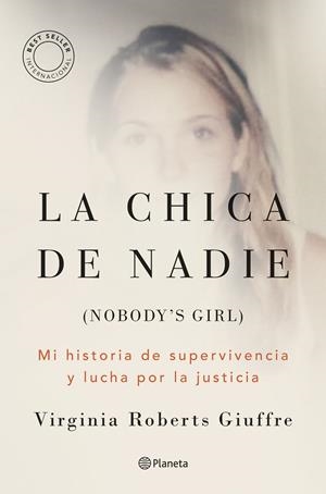 CHICA DE NADIE, LA: MI HISTORIA DE SUPERVIVENCIA Y LUCHA POR LA JUSTICIA [RUSTICA] | GIUFFRE, VIRGINIA ROBERTS | Akira Comics  - libreria donde comprar comics, juegos y libros online