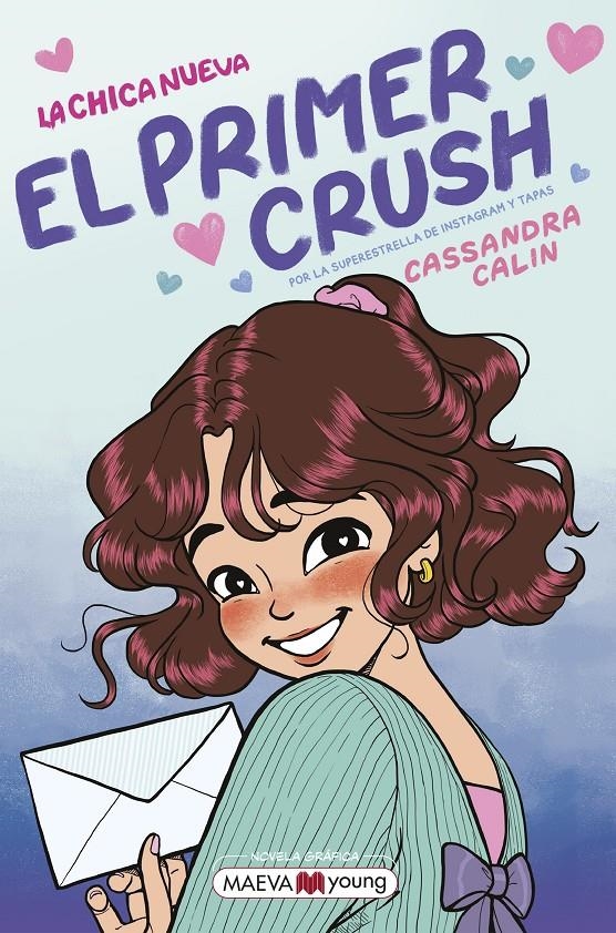 CHICA NUEVA, LA VOL.2: EL PRIMER CRUSH [RUSTICA] | CALIN, CASSANDRA | Akira Comics  - libreria donde comprar comics, juegos y libros online