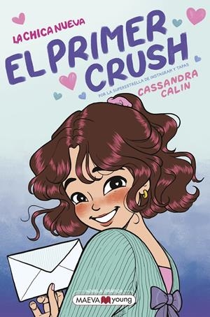 CHICA NUEVA, LA VOL.2: EL PRIMER CRUSH [RUSTICA] | CALIN, CASSANDRA | Akira Comics  - libreria donde comprar comics, juegos y libros online