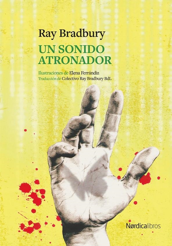 UN SONIDO ATRONADOR [RUSTICA] | BRADBURY, RAY / FERRANDIZ, ELENA | Akira Comics  - libreria donde comprar comics, juegos y libros online