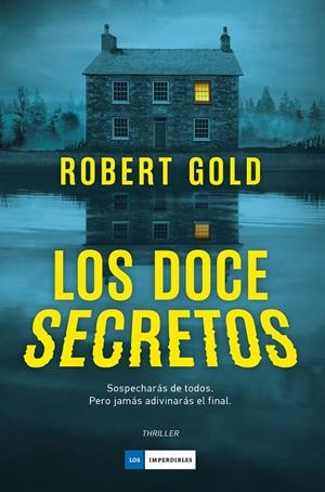 DOCE SECRETOS, LOS [RUSTICA] | GOLD, ROBERT | Akira Comics  - libreria donde comprar comics, juegos y libros online