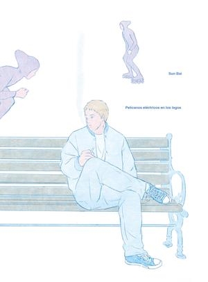 PELICANOS ELECTRICOS EN LOS LAGOS [CARTONE] | BAI, SUN | Akira Comics  - libreria donde comprar comics, juegos y libros online