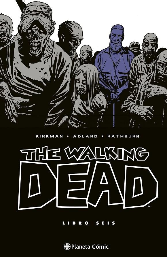 THE WALKING DEAD LIBRO 6 (6 DE 8) [CARTONE] | KIRKMAN, ROBERT | Akira Comics  - libreria donde comprar comics, juegos y libros online