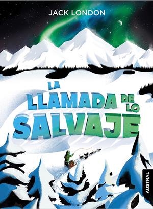 LLAMADA DE LO SALVAJE, LA [CARTONE] | JACK LONDON | Akira Comics  - libreria donde comprar comics, juegos y libros online