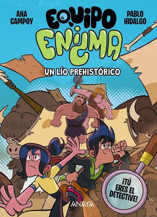 EQUIPO ENIGMA Nº01: UN LIO PREHISTORICO [RUSTICA] | CAMPOY, ANA / HIDALGO, PABLO | Akira Comics  - libreria donde comprar comics, juegos y libros online