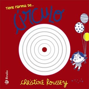TIENE FORMA DE: CIRCULO [CARTONE] | ROUSSEY, CHRISTINE | Akira Comics  - libreria donde comprar comics, juegos y libros online
