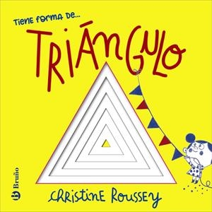 TIENE FORMA DE: TRIANGULO [CARTONE] | ROUSSEY, CHRISTINE | Akira Comics  - libreria donde comprar comics, juegos y libros online