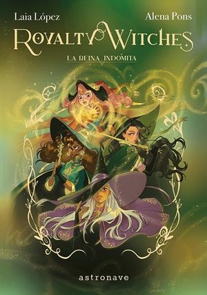 ROYALTY WITCHES 3: LA REINA INDOMITA [CARTONE] | LAIA LOPEZ / PONS, ALENA | Akira Comics  - libreria donde comprar comics, juegos y libros online