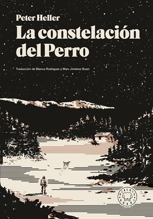 CONSTELACION DEL PERRO, LA [CARTONE] | HELLER, PETER | Akira Comics  - libreria donde comprar comics, juegos y libros online