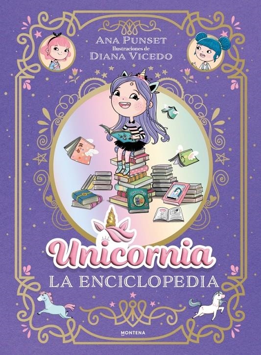 UNICORNIA: LA ENCICLOPEDIA ILUSTRADA [CARTONE] | PUNSET, ANA / VICEDO, DIANA | Akira Comics  - libreria donde comprar comics, juegos y libros online