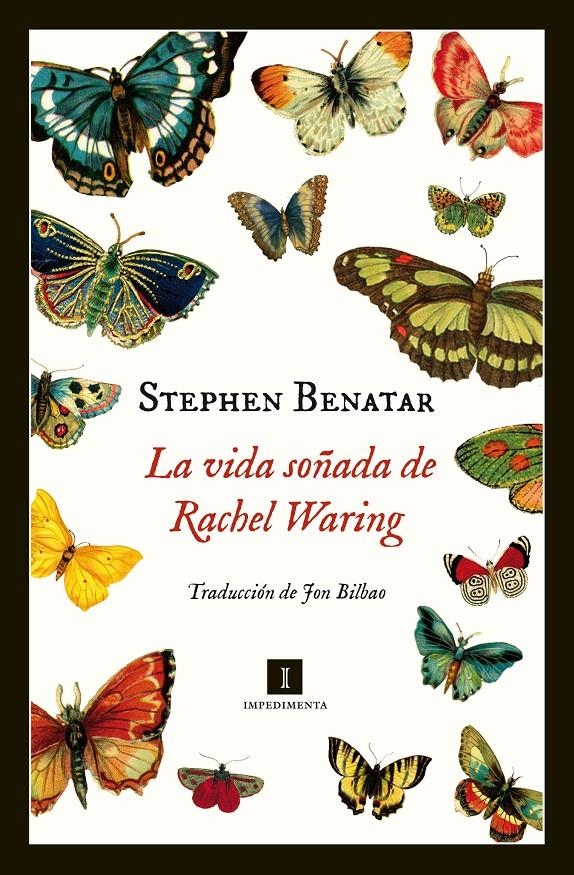 VIDA SOÑADA DE RACHEL WARING, LA [RUSTICA] | BENATAR, STEPHEN | Akira Comics  - libreria donde comprar comics, juegos y libros online