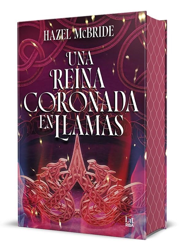 UNA REINA CORONADA EN LLAMAS (ED. LIMITADA CON CANTOS PINTADOS) [CARTONE] | MCBRIDE, HAZEL | Akira Comics  - libreria donde comprar comics, juegos y libros online