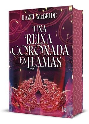UNA REINA CORONADA EN LLAMAS (ED. LIMITADA CON CANTOS PINTADOS) [CARTONE] | MCBRIDE, HAZEL | Akira Comics  - libreria donde comprar comics, juegos y libros online