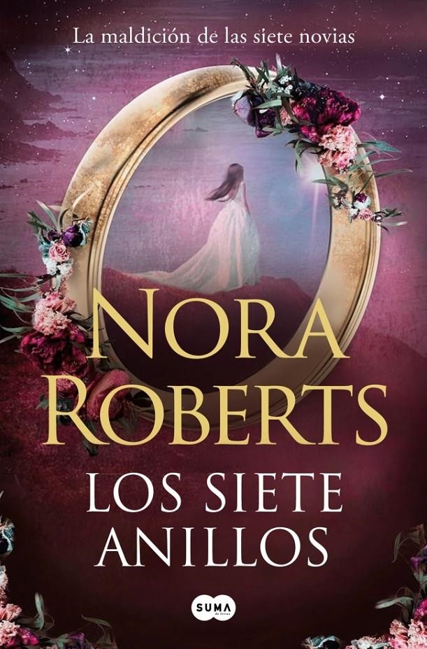 SIETE ANILLOS, LOS (LA MALDICION DE LAS SIETE NOVIAS 3) [RUSTICA] | ROBERTS, NORA | Akira Comics  - libreria donde comprar comics, juegos y libros online