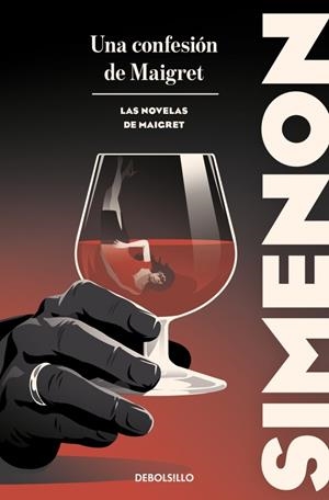 UNA CONFESION DE MAIGRET (LAS NOVELAS DE MAIGRET) [BOLSILLO] | SIMENON, GEORGES | Akira Comics  - libreria donde comprar comics, juegos y libros online