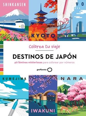 DESTINOS DE JAPON (40 LAMINAS MISTERIOSAS PARA COLOREAR POR NUMEROS) [RUSTICA] | GUET, SOPHIE | Akira Comics  - libreria donde comprar comics, juegos y libros online