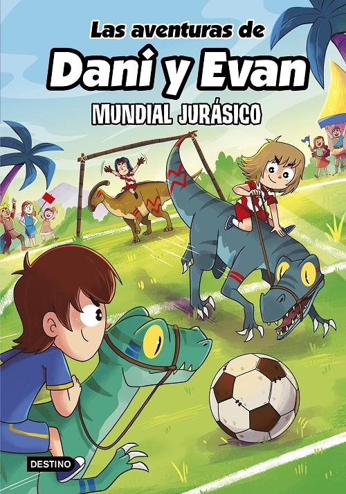 AVENTURAS DE DANI Y EVAN, LAS Nº15: MUNDIAL JURASICO [CARTONE] | Akira Comics  - libreria donde comprar comics, juegos y libros online