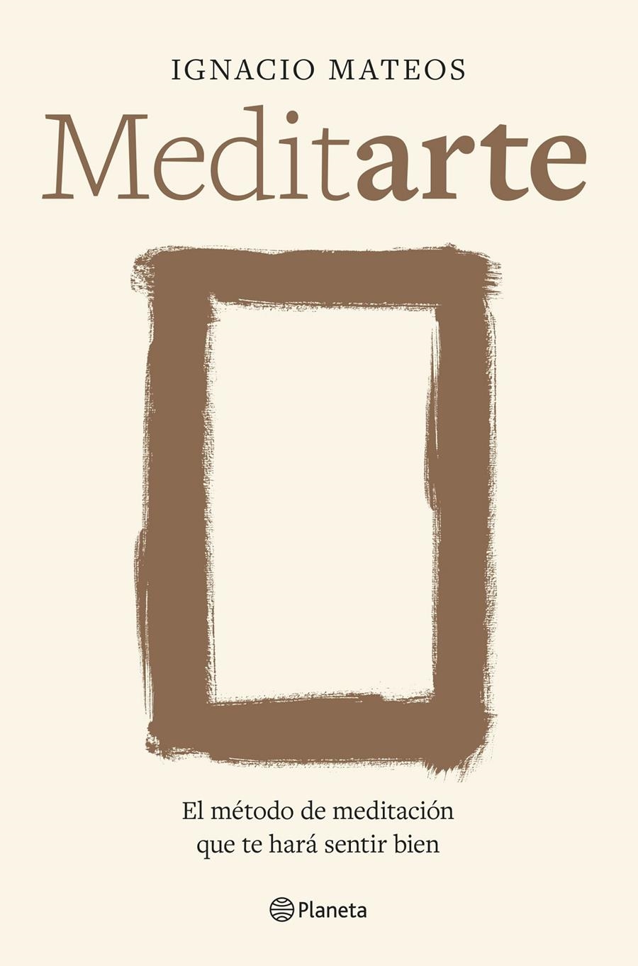 MEDITARTE [RUSTICA] | MATEOS, IGNACIO | Akira Comics  - libreria donde comprar comics, juegos y libros online