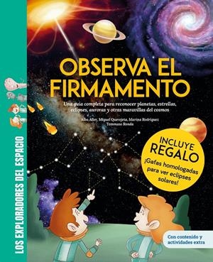 OBSERVA EL FIRMAMENTO (CON GAFAS PARA EL ECLIPSE SOLAR) [CARTONE] | QUEREJETA, MIGUEL / RODRIGUEZ, MARINA | Akira Comics  - libreria donde comprar comics, juegos y libros online