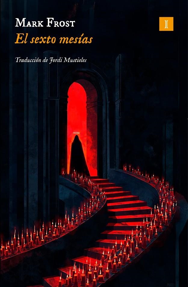 SEXTO MESIAS, EL [RUSTICA] | FROST, MARK | Akira Comics  - libreria donde comprar comics, juegos y libros online