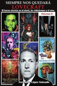 SIEMPRE NOS QUEDARA LOVECRAFT: EL HORROR COSMICO EN LOS COMICS [CARTONE] | Akira Comics  - libreria donde comprar comics, juegos y libros online