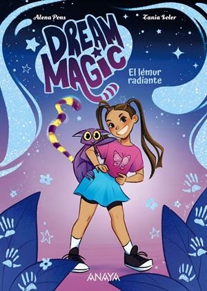 DREAM MAGIC Nº01: EL LEMUR RADIANTE [RUSTICA] | PONS, ALENA / SOLER, TANIA | Akira Comics  - libreria donde comprar comics, juegos y libros online