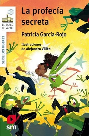 MUGRES, LOS Nº08: LA PROFECIA SECRETA (BV BLANCA) [RUSTICA] | GARCIA-ROJO, PATRICIA | Akira Comics  - libreria donde comprar comics, juegos y libros online