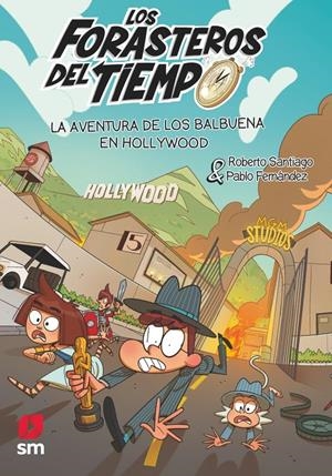 FORASTEROS DEL TIEMPO, LOS Nº21: LA AVENTURA DE LOS BALBUENA EN HOLLYWOOD [RUSTICA] | SANTIAGO, ROBERTO / FERNANDEZ, PABLO | Akira Comics  - libreria donde comprar comics, juegos y libros online