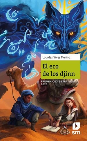 ECO DE LOS DJINN, EL (PREMIO JORDI SIERRA I FABRA 2026) [RUSTICA] | VIVES MERINO, LOURDES | Akira Comics  - libreria donde comprar comics, juegos y libros online