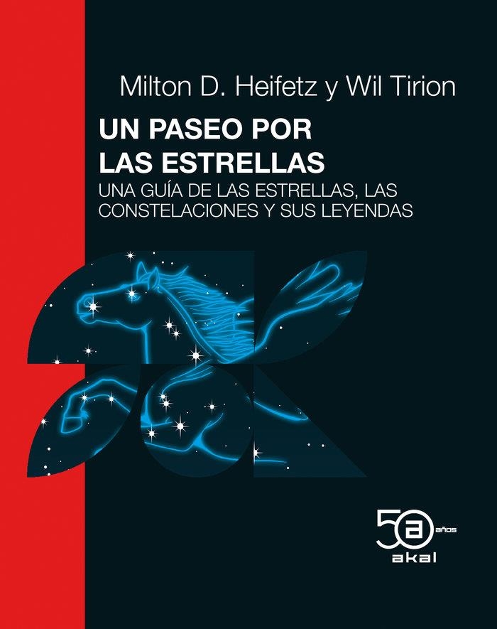 UN PASEO POR LAS ESTRELLAS [RUSTICA] | HEIFETZ, MILTON D. / TIRION, WILL | Akira Comics  - libreria donde comprar comics, juegos y libros online